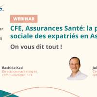Webinaire CFE, Assurances Santé : la protection sociale des expatriés en Asie