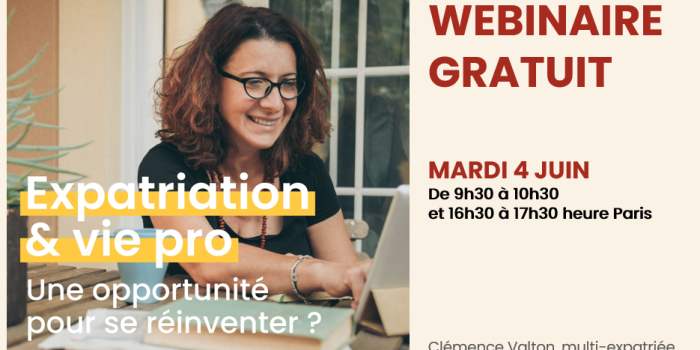 Webinaire gratuit Expatriation & Vie Pro 